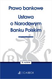 Okładka książki Prawo bankowe Ustawa o Narodowym Banku Polskim