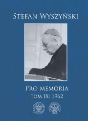 Okładka książki Pro memoria 1962. Tom 9