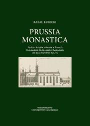 Okładka książki Prussia Monastica. Studia z dziejów zakonów..