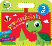 Okładka książki Przedszkolaki się nie nudzą 3 lata w.2