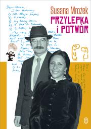 Przylepka i Potwór. Autor: Osorio-Mrożek Susana. Dadada.pl Okładka książki Przylepka i Potwór