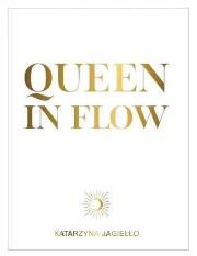 Queen in flow. Autor: Katarzyna Jagiełło. Dadada.pl Okładka książki Queen in flow