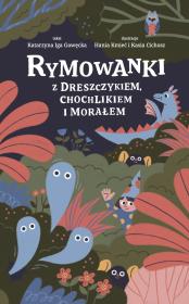 Rymowanki z dreszczykiem chochlikiem i morałem / Części Proste. Autor: Gawęcka Katarzyna Iga. Dadada.pl Okładka książki Rymowanki z dreszczykiem chochlikiem i morałem / Części Proste