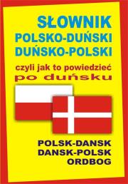 Słownik pol-duń-pol, czyli jak to powiedzieć. Autor: Joanna Hald. Dadada.pl Okładka książki Słownik pol-duń-pol, czyli jak to powiedzieć