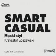 Okładka książki Smart casual. Męski styl audiobook