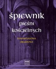 Śpiewnik pieśni kościelnych Towarzyszenia organowe. Autor: Zalewski Witold. Dadada.pl Okładka książki Śpiewnik pieśni kościelnych Towarzyszenia organowe