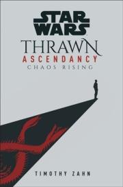 Star Wars Thrawn Ascendancy. Autor: Zahn Timothy. Dadada.pl Okładka książki Star Wars Thrawn Ascendancy