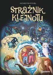 Strażnik Klejnotu. Autor: Rygiel Katarzyna. Dadada.pl Okładka książki Strażnik Klejnotu