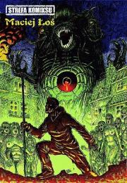 Strefa Komiksu T.8 Antologia autorska M. Łosia. Autor: Maciej Łoś. Dadada.pl Okładka książki Strefa Komiksu T.8 Antologia autorska M. Łosia