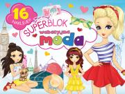 Superblok. Wakacyjna moda. Autor: praca zborowa. Dadada.pl Okładka książki Superblok. Wakacyjna moda