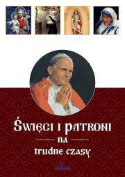 Święci i patroni na trudne czasy. Autor: EWA GIERMEK. Dadada.pl Okładka książki Święci i patroni na trudne czasy