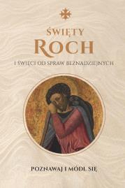 Święty Roch i święci od spraw beznadziejnych. Autor: MONIKA BIAŁKOWSKA. Dadada.pl Okładka książki Święty Roch i święci od spraw beznadziejnych