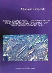 System geodezyjnego i diagnostycznego... cz.2. Autor: Arkadiusz Kampczyk. Dadada.pl Okładka książki System geodezyjnego i diagnostycznego... cz.2