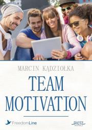 Team Motivation. Audiobook. Autor: Marcin Kądziołka. Dadada.pl Okładka książki Team Motivation. Audiobook