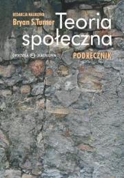 Okładka książki Teoria społeczna. Podręcznik