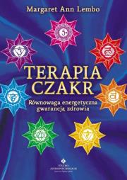 Terapia czakr. Równowaga energetyczna gwarancją zdrowia. Autor: Margaret Ann Lembo. Dadada.pl Okładka książki Terapia czakr. Równowaga energetyczna gwarancją zdrowia