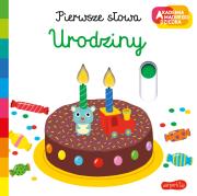 Okładka książki Urodziny. Akademia mądrego dziecka. Pierwsze słowa