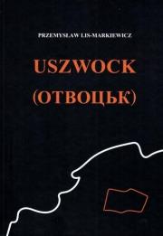 Uszwock (UKR). Autor: Przemysław Lis-Markiewicz. Dadada.pl Okładka książki Uszwock (UKR)