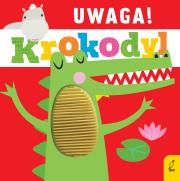 Okładka książki Uwaga, krokodyl!