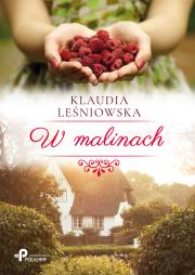 W malinach. Autor: Leśniowska Klaudia. Dadada.pl Okładka książki W malinach