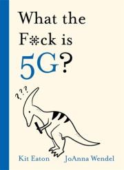 Okładka książki What the F*ck is 5G?
