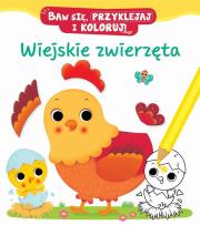 Wiejskie zwierzęta. Baw się, przyklejaj i koloruj!. Autor: Nathalie Belineau, Federica Iossa. Dadada.pl Okładka książki Wiejskie zwierzęta. Baw się, przyklejaj i koloruj!