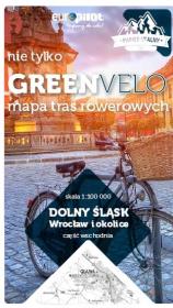 Okładka książki Wrocław i okolice wschód nie tylko Green Velo 100% EKO