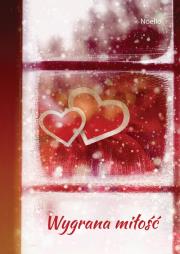 Wygrana miłość. Autor: Noello. Dadada.pl Okładka książki Wygrana miłość