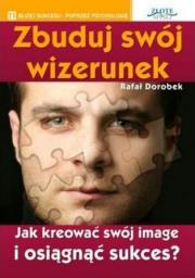 Okładka książki Zbuduj swój wizerunek