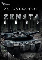 ZEMSTA 2020. Autor: Langer Antoni. Dadada.pl Okładka książki ZEMSTA 2020