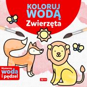 Okładka książki Zwierzęta. Koloruj wodą