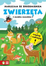 Zwierzęta. Naklejam ze zrozumieniem. Autor: Magda Malicka. Dadada.pl Okładka książki Zwierzęta. Naklejam ze zrozumieniem