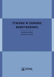 Okładka książki Żywienie w chorobie nowotworowej