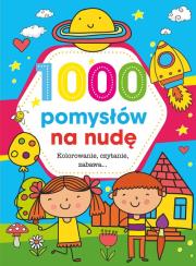 Okładka książki 1000 pomysłów na nudę