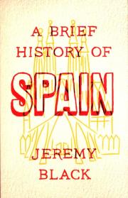 A Brief History of Spain. Autor: Jeremy Black (red.). Dadada.pl Okładka książki A Brief History of Spain