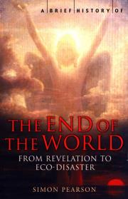 A Brief History of the End of the World. Autor: Pearson Simon. Dadada.pl Okładka książki A Brief History of the End of the World