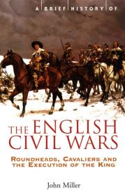 Okładka książki A Brief History of the English Civil Wars