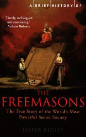 A Brief History of the Freemasons. Autor: Ridley Jasper. Dadada.pl Okładka książki A Brief History of the Freemasons