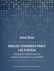 Analiza stanowisk pracy i jej synteza. Autor: Bielański Adam. Dadada.pl Okładka książki Analiza stanowisk pracy i jej synteza