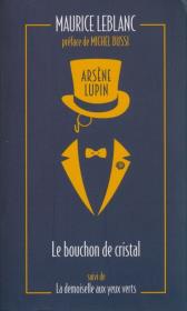 Arsene Lupin - Le bouchon de cristal. Autor: Leblanc Maurice. Dadada.pl Okładka książki Arsene Lupin - Le bouchon de cristal