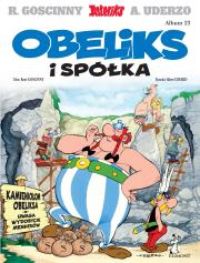 Asteriks. Obeliks i spółka. Tom 23. Autor: René Goscinny, A. Uderzo. Dadada.pl Okładka książki Asteriks. Obeliks i spółka. Tom 23