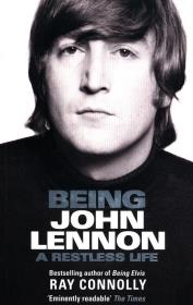 Being John Lennon. Autor: Connolly Ray. Dadada.pl Okładka książki Being John Lennon
