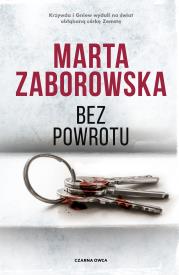 Bez powrotu. Autor: Marta Zaborowska. Dadada.pl Okładka książki Bez powrotu