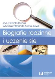 Okładka książki Biografie rodzinne i uczenie się