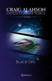 Black Ops. Expeditionary Force. Tom 4. Autor: Alanson Craig. Dadada.pl Okładka książki Black Ops. Expeditionary Force. Tom 4