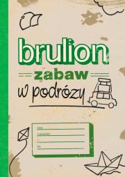 Okładka książki Brulion zabaw w podróży - uszkodzone