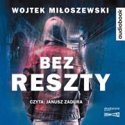 CD MP3 Bez reszty. Autor: Miłoszewski Wojtek. Dadada.pl Okładka książki CD MP3 Bez reszty