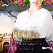CD MP3 Cecylia. Na Podlasiu. Tom 2. Autor: Panasiuk Agnieszka. Dadada.pl Okładka książki CD MP3 Cecylia. Na Podlasiu. Tom 2