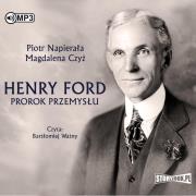 Okładka książki CD MP3 Henry Ford. Prorok przemysłu