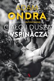 Ciało i dusza wspinacza. Autor: Michał Kondrat, Martin Jaros. Dadada.pl Okładka książki Ciało i dusza wspinacza